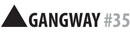 Gangway #35