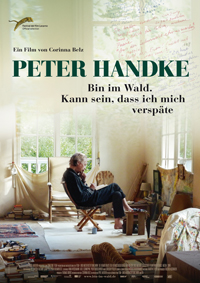 Corinna Benz: Peter Handke - Bin im Wald. kann sein, daß ich mich verspäte
