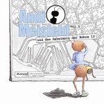 Andi Meisfeld (05) – und das Geheimnis der Röhre 13