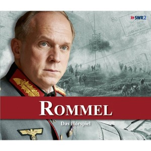 Rommel. Das Hörspiel