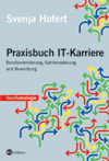 Praxisbuch IT-Karriere