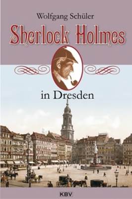 Holmes in Dresden