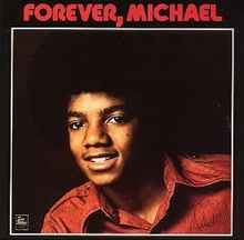FOREVER, MICHAEL