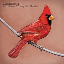 OLD CROWS / YOUNG CARDINALS