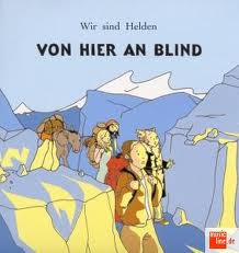 VON HIER AN BLIND