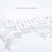 SLEEP IS THE ENEMY