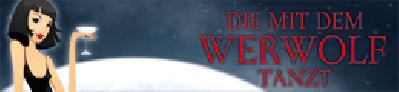 Die mit dem Werwolf tanzt