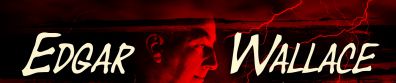 Edgar Wallace (Nocturna Entertainment)