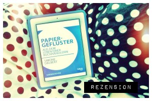 papiergeflüster_rezension