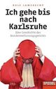 Buch: Ich gehe bis nach Karlsruhe