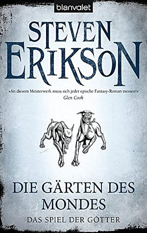 Die Gärten des Mondes (Das Spiel der Götter 01)