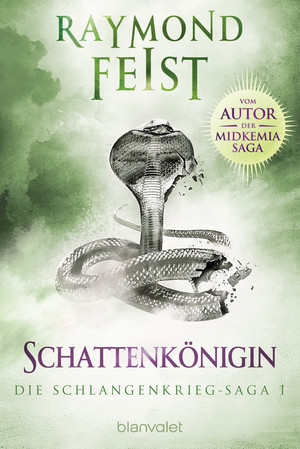 Die Schlangenkrieg-Saga 1: Schattenkönigin