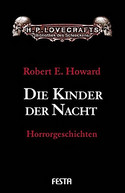H.P. Lovecrafts Bibliothek des Schreckens: Die Kinder der Nacht (Horrorgeschichten 5)