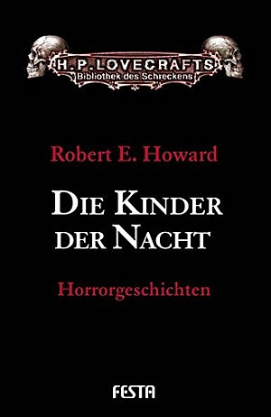 H.P. Lovecrafts Bibliothek des Schreckens: Die Kinder der Nacht (Horrorgeschichten 5)