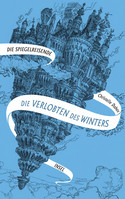 Die Spiegelreisende 1: Die Verlobten des Winters