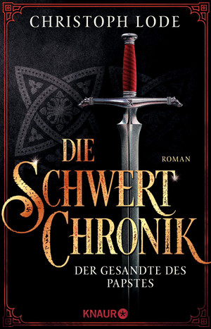 Die Schwertchronik: Der Gesandte des Papstes