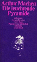 Die leuchtende Pyramide und andere Geschichten des Schreckens