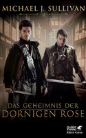 Das Geheimnis der Dornigen Rose (Die Riyria-Chroniken 2)