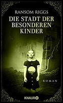 Die Stadt der besonderen Kinder (Die besonderen Kinder 2)