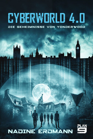 Cyberworld 4.0: Die Geheimnisse von Yonderwood