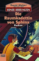 Honor Harrington 12: Die Raumkadettin von Sphinx