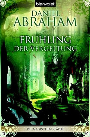 Frühling der Vergeltung - Die magischen Städte 4