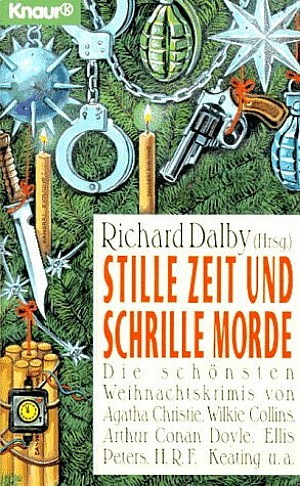 Stille Zeit und schrille Morde. Die schönsten Weihnachtskrimis