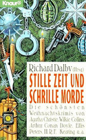Stille Zeit und schrille Morde. Die schönsten Weihnachtskrimis