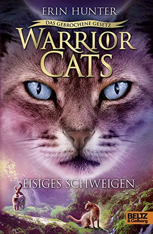 Warrior Cats - Das gebrochene Gesetz 2: Eisiges Schweigen (Staffel VII)