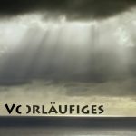 Mashup von Juliane Duda zu dem Buch von Volker Braun: Vorläufiges