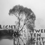 Mashup von Juliane Duda zu dem Buch von Elisabeth Borchers: Lichtwelten. Abgedunkelte Räume