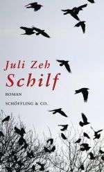 Juli Zeh | Schilf