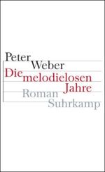 Peter Weber | Die melodielosen Jahre