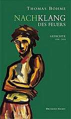 Thomas Böhme | Nachklang des Feuers