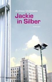 Andreas Stichmann | Jackie in Silber