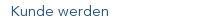 Kunde werden