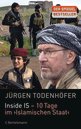Jürgen Todenhöfer - Inside IS - 10 Tage im 'Islamischen Staat'