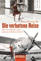 Peter Wensierski - Die verbotene Reise