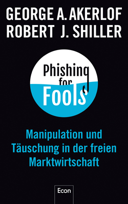 VS_9783430202060-Akerlof-Shiller-Phishing-for-Fools_U1.indd