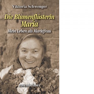 Bildtitel Viktoria Schwenger Die Blumenfluesterin Maria