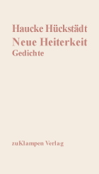 Hauke Hückstädt: Neue Heiterkeit