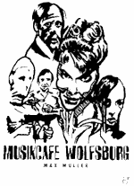 Max Müller: Musikcafé Wolfsburg