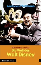 Andreas Platthaus: Die Welt des Walt Disney