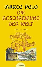 Marco Polo: Die Beschreibung der Welt
