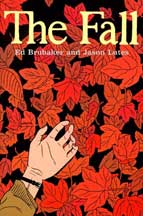 Ed Brubaker/Jason Lutes: The Fall