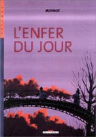 Emmanuel Moynot: L'Enfer du jour