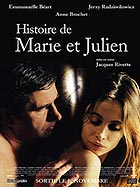 Die Geschichte von Marie und Julien (R: Jacques Rivette)