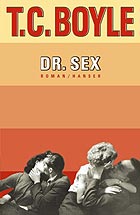 T. C. Boyle: Dr. Sex