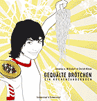 Jovanka von Willsdorf, Chrish Klose: Gequälte Brötchen.