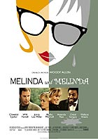 Melinda und Melinda (R: Woody Allen)